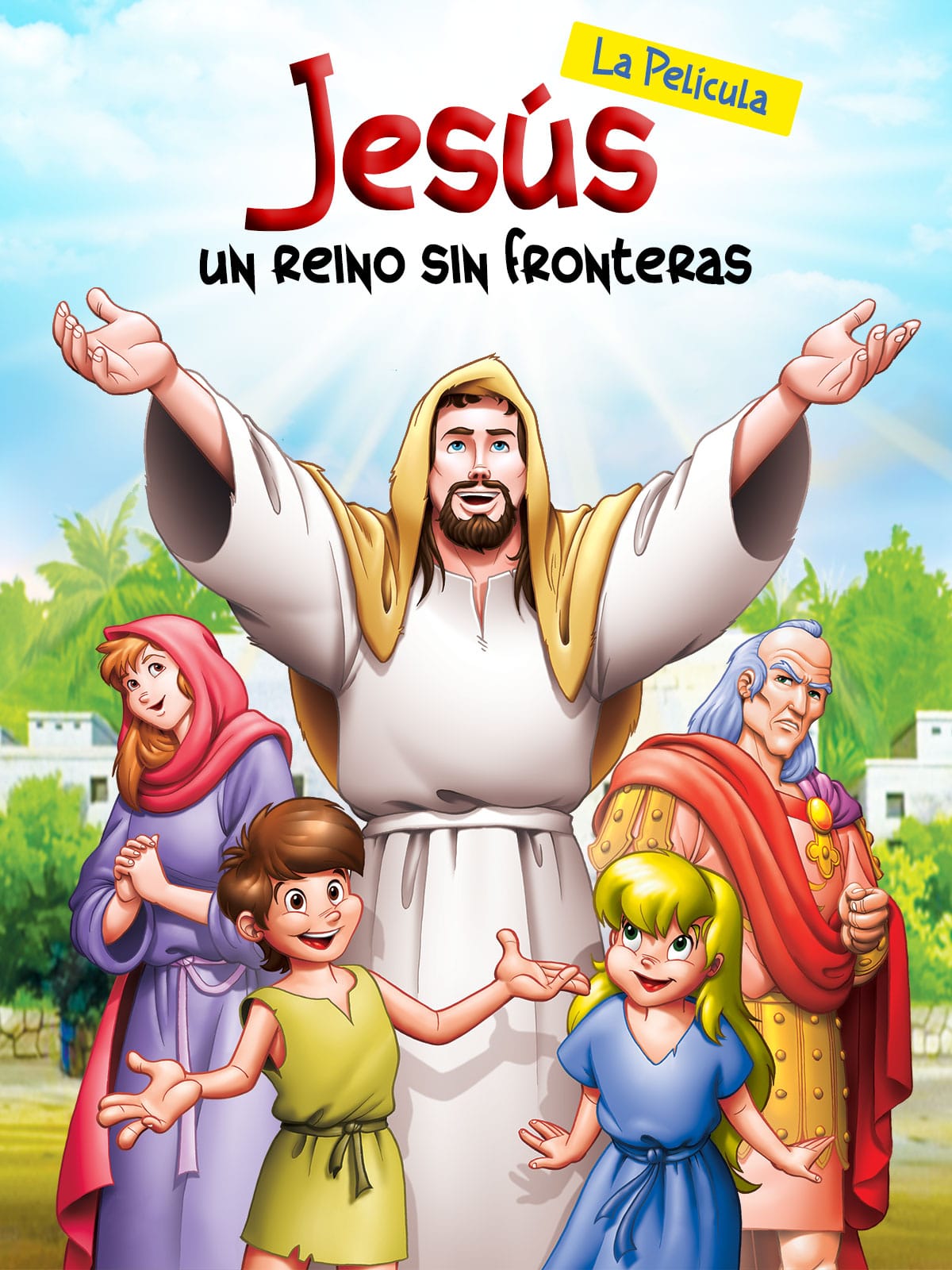 Jesús: Un Reino Sin Fronteras