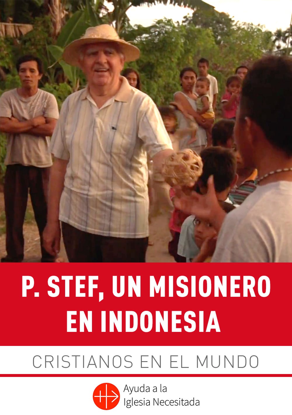 P. Stef, un misionero en Indonesia
