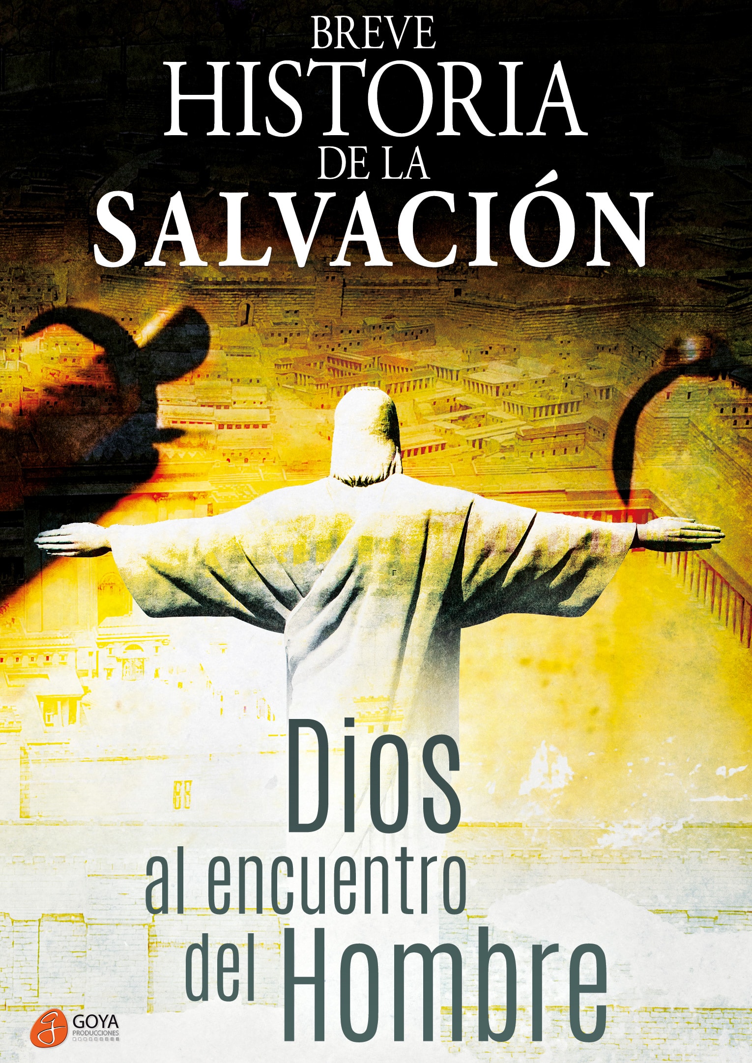 Breve historia de la Salvación