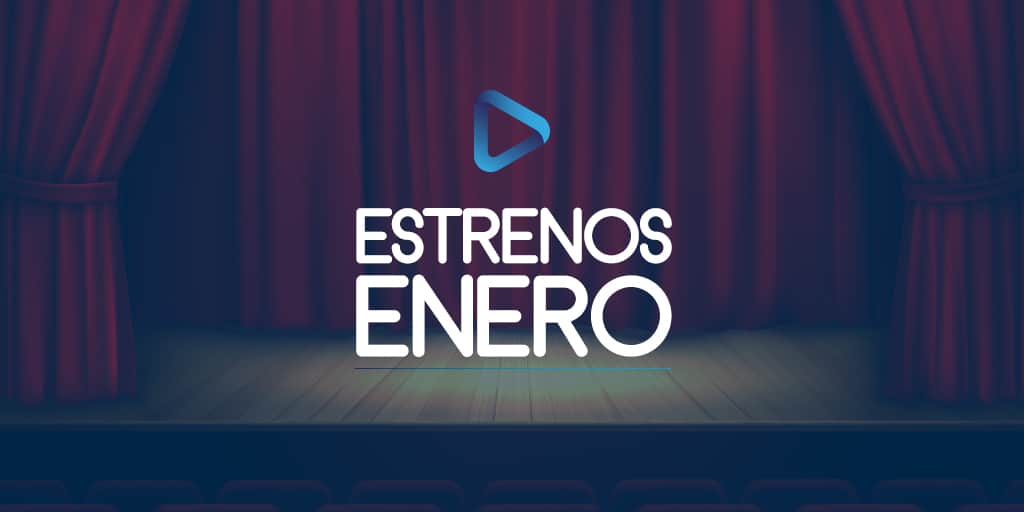 estrenos en enero