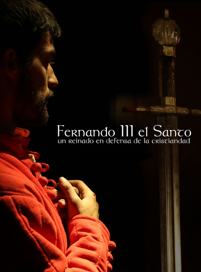 Fernando III el Santo: un Rey en defensa de la cristiandad