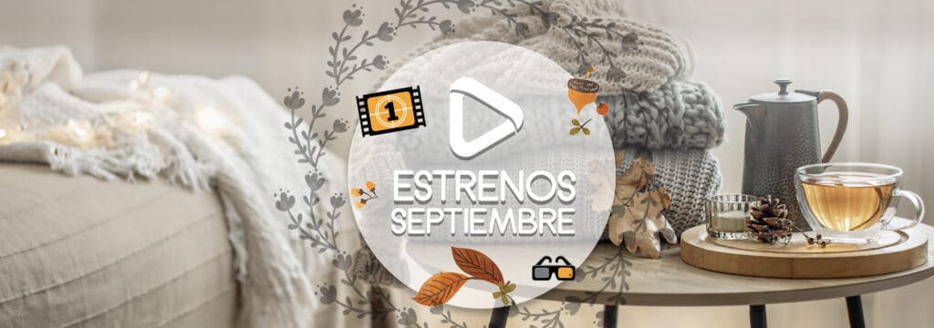 estrenos de septiembre