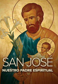 San José, nuestro padre espiritual