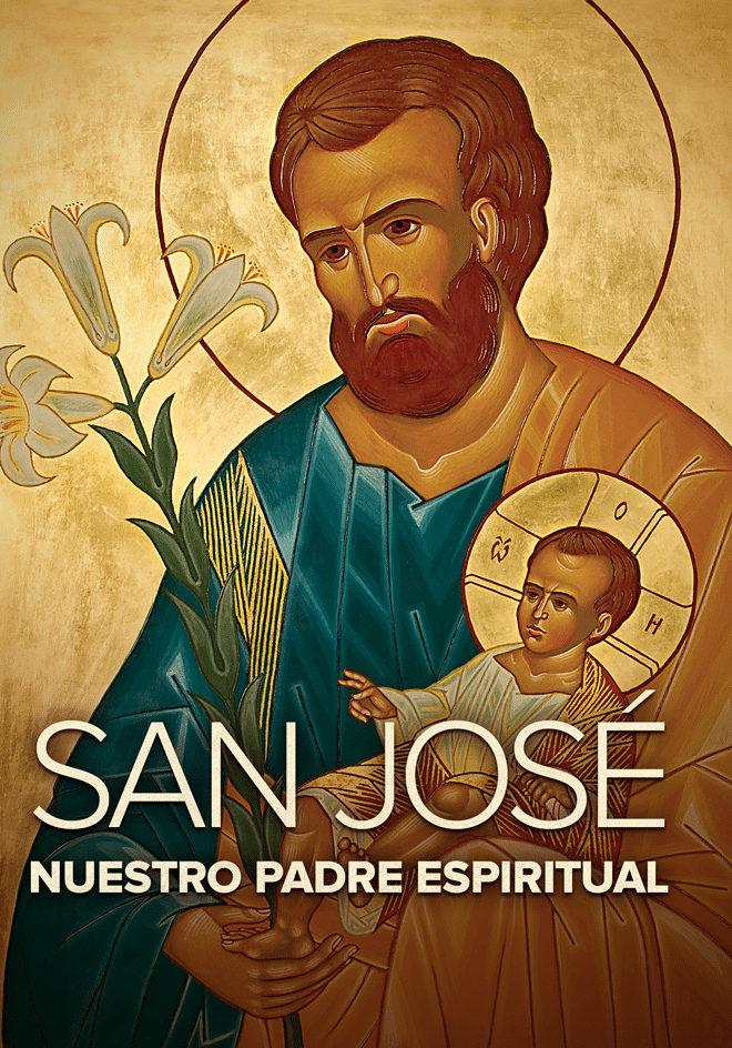 San José, nuestro padre espiritual