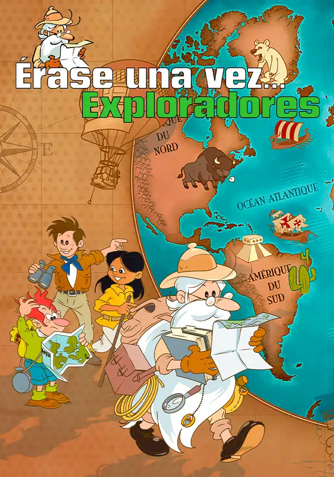 Érase una vez... exploradores