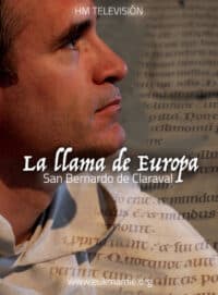 La llama de Europa: San Bernardo de Claraval